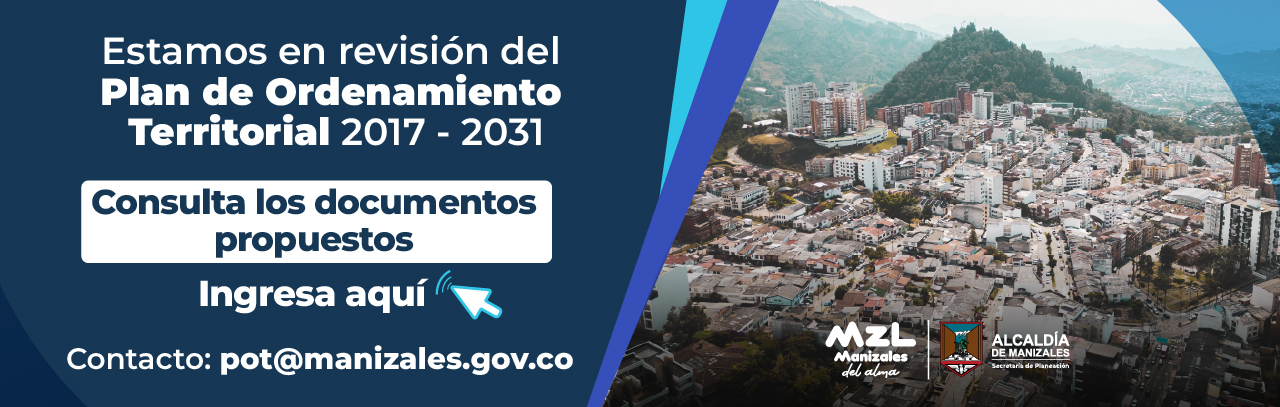 Estamos revisando el Plan de Ordenamiento Territorial 2017-2031